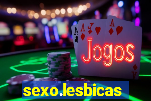 sexo.lesbicas