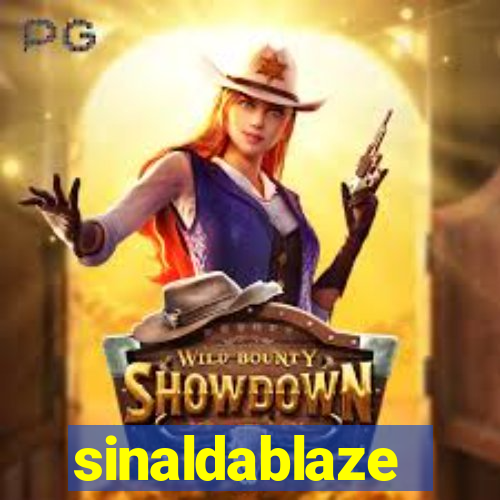 sinaldablaze