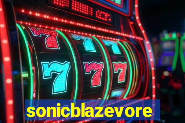 sonicblazevore