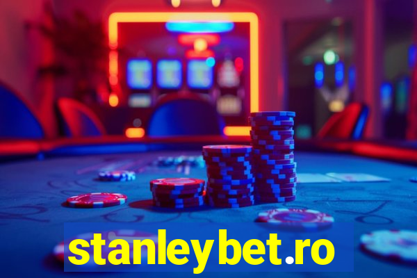 stanleybet.ro