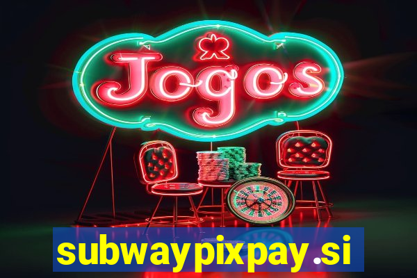 subwaypixpay.site