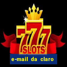 e-mail da claro para enviar comprovante de pagamento