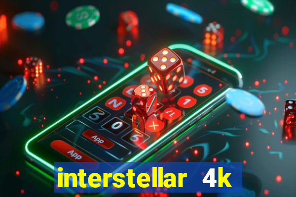 interstellar 4k 60fps download