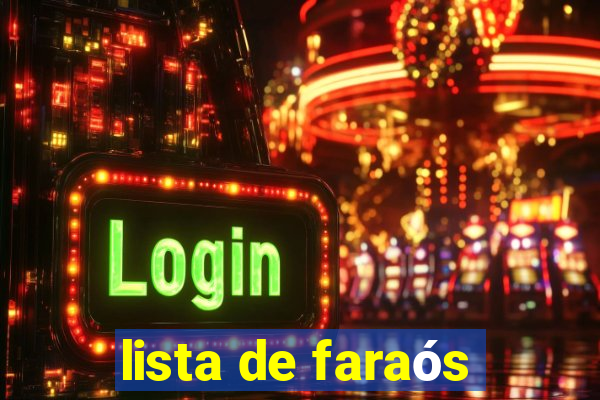 lista de faraós