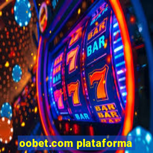 oobet.com plataforma