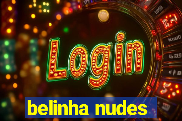 belinha nudes