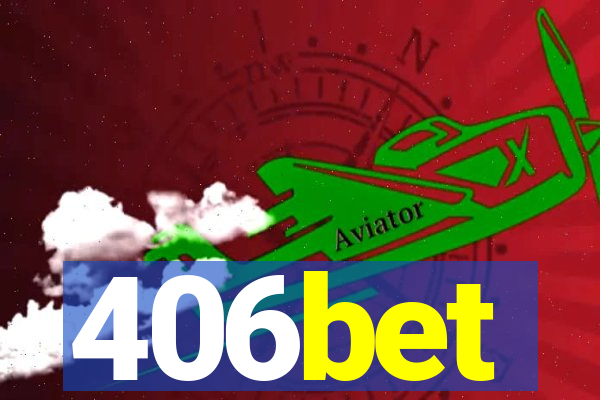 406bet