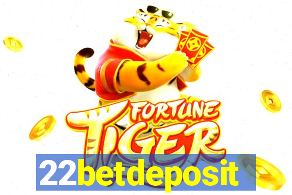 22betdeposit