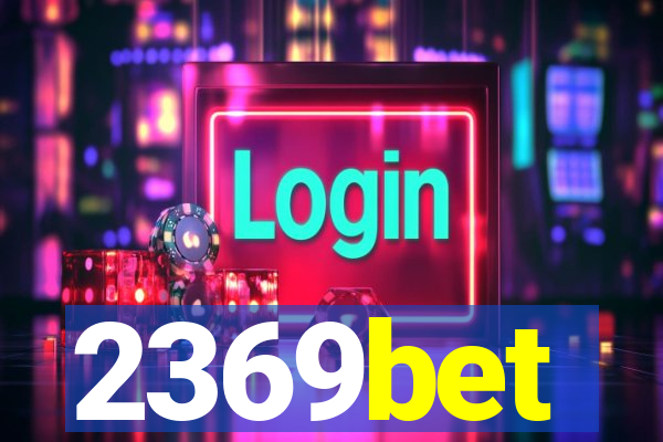 2369bet