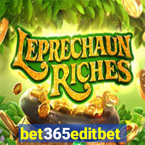 bet365editbet