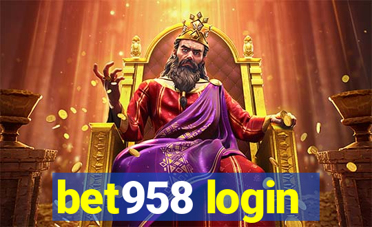 bet958 login