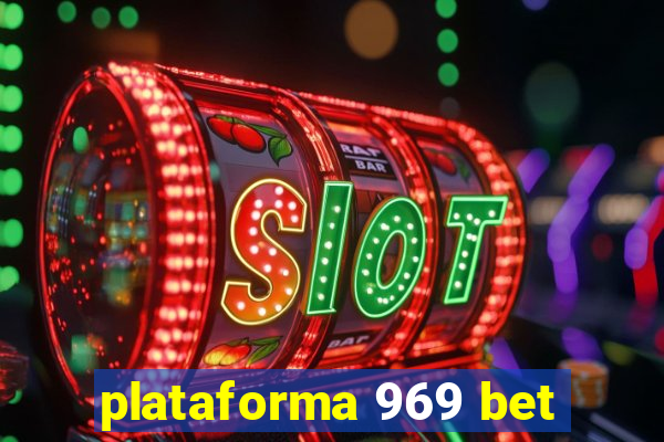 plataforma 969 bet