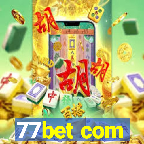 77bet com