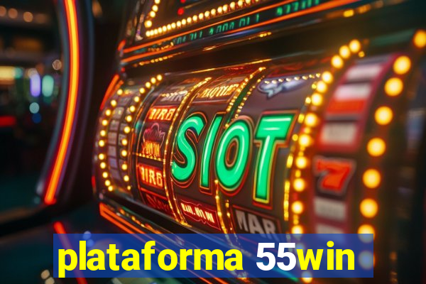 plataforma 55win