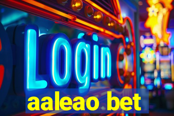 aaleao bet