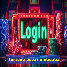 fortuna oscar emboaba