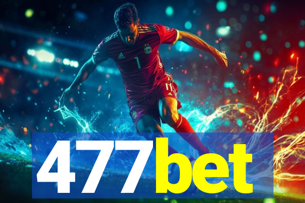 477bet