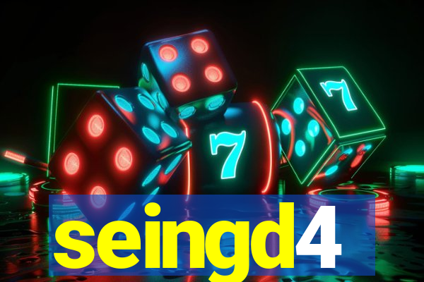 seingd4