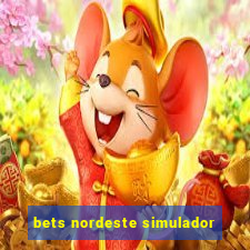 bets nordeste simulador