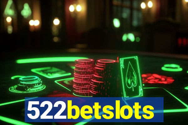 522betslots