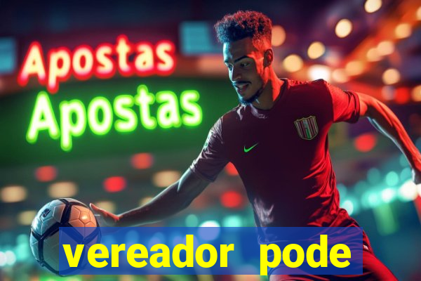 vereador pode patrocinar time de futebol