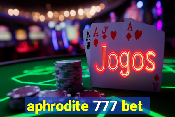 aphrodite 777 bet