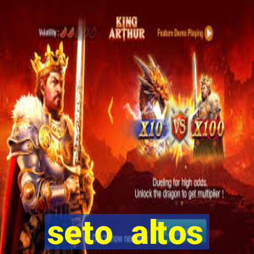 seto altos parametros significado