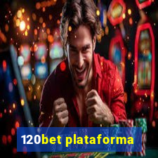 120bet plataforma