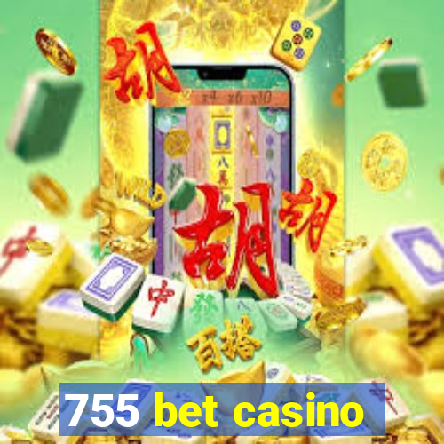 755 bet casino