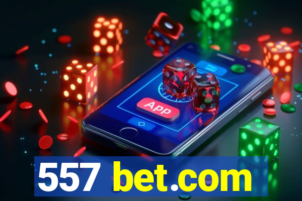 557 bet.com