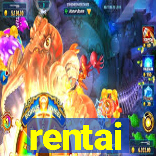 rentai