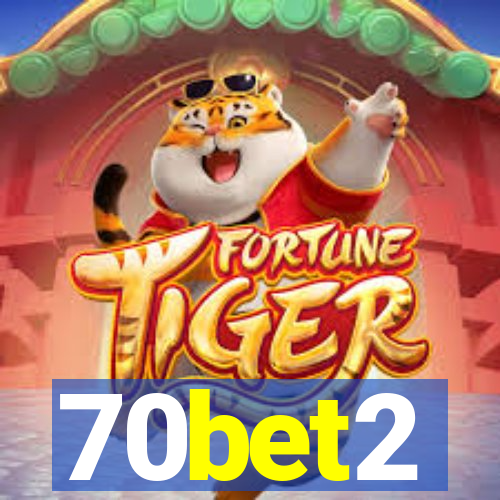 70bet2