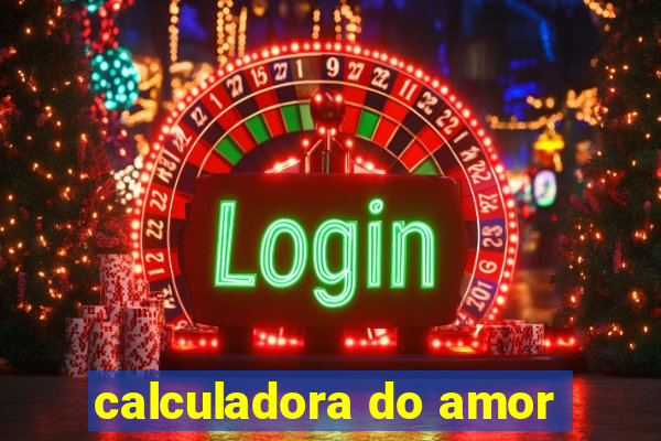 calculadora do amor