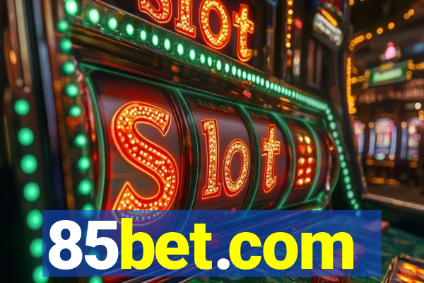 85bet.com