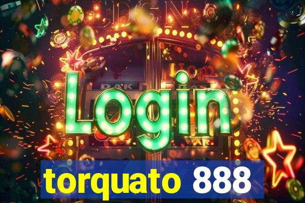 torquato 888