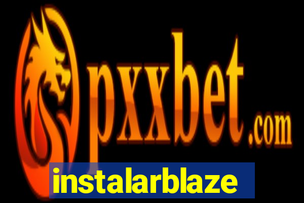 instalarblaze