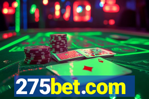 275bet.com