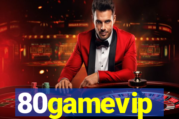 80gamevip