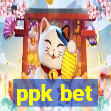 ppk bet