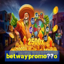 betwaypromo??o