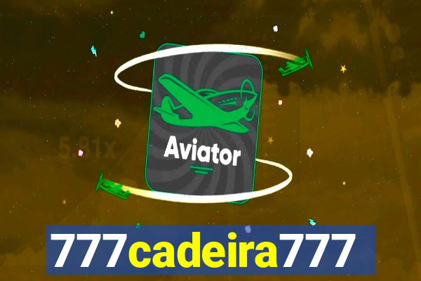 777cadeira777