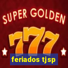 feriados tjsp