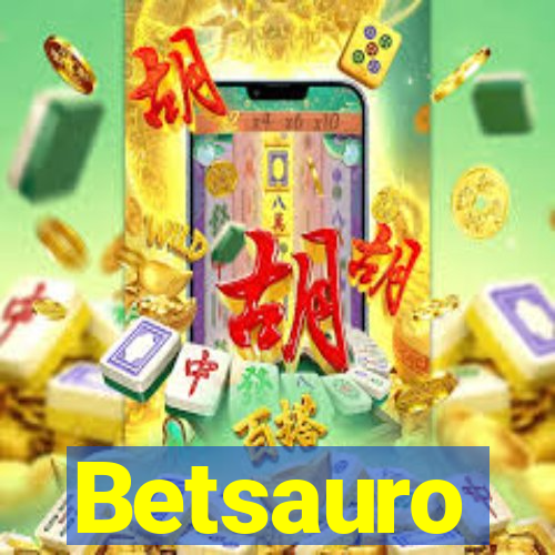 Betsauro