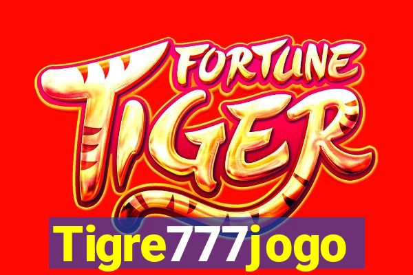 Tigre777jogo