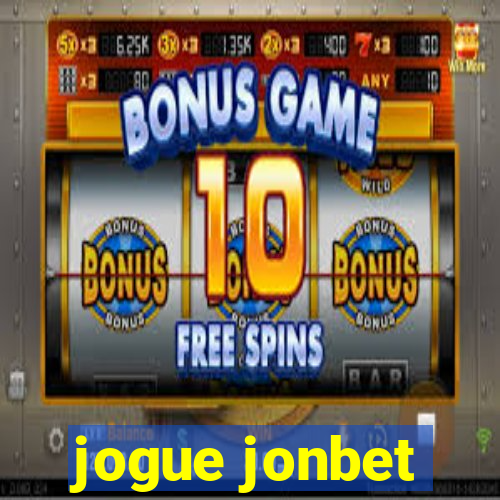 jogue jonbet