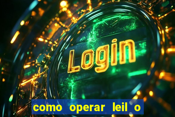 como operar leil o de abertura mini indice