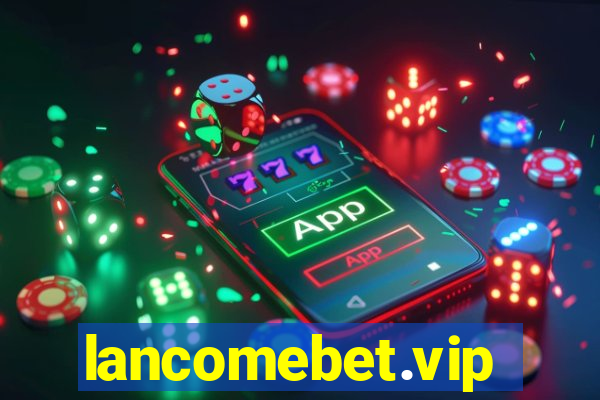 lancomebet.vip