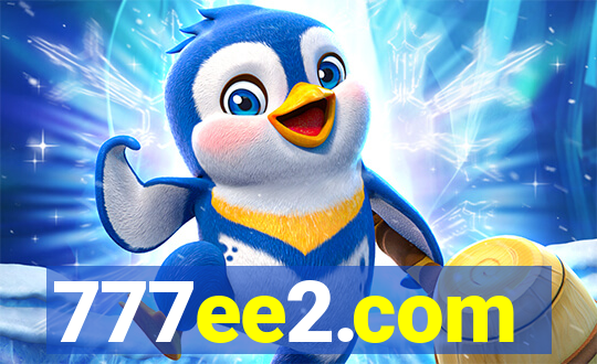 777ee2.com