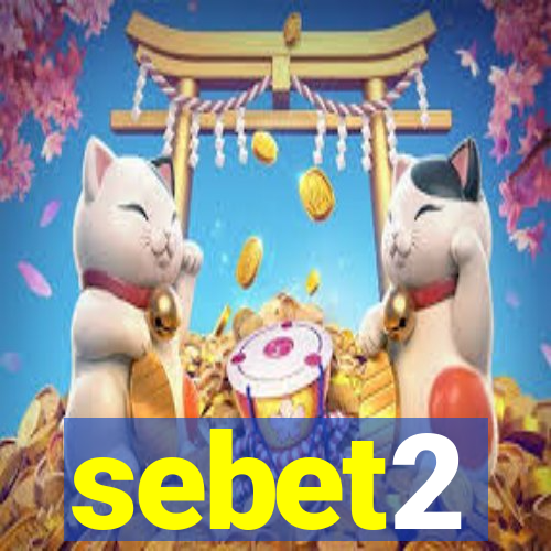 sebet2