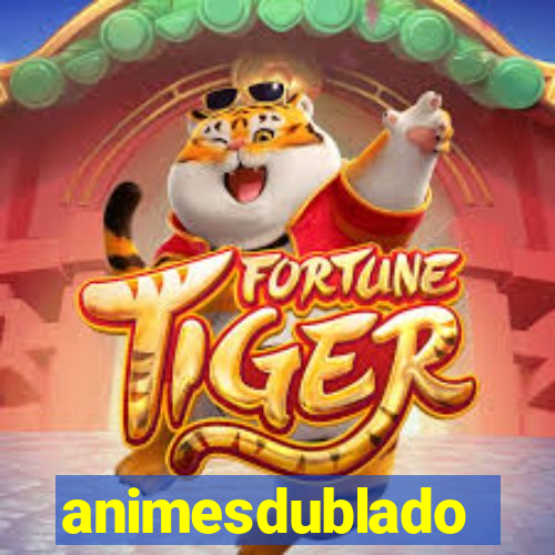 animesdublado